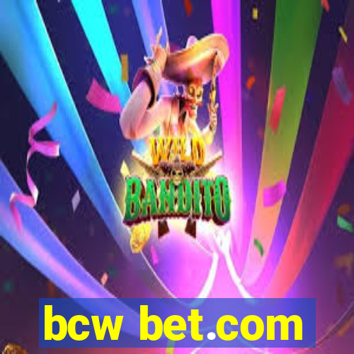 bcw bet.com